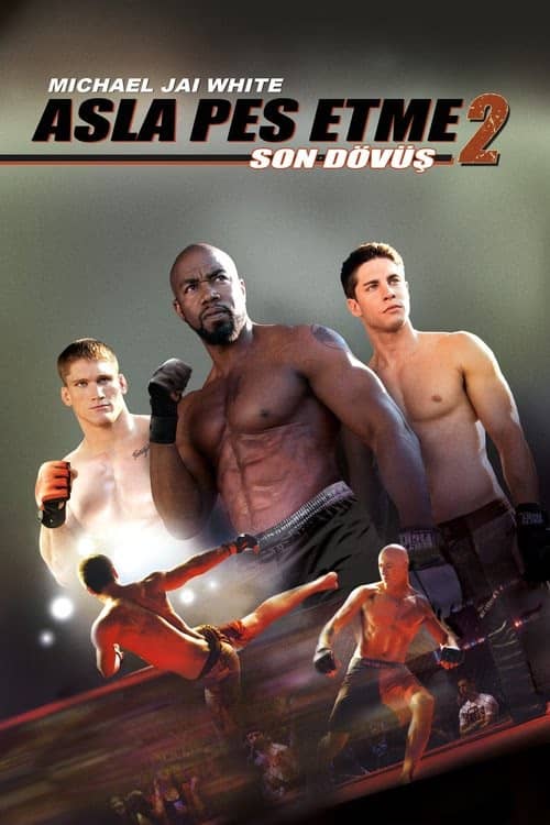Asla Pes Etme 2: Son Dövüş izle