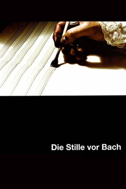 Die Stille vor Bach izle