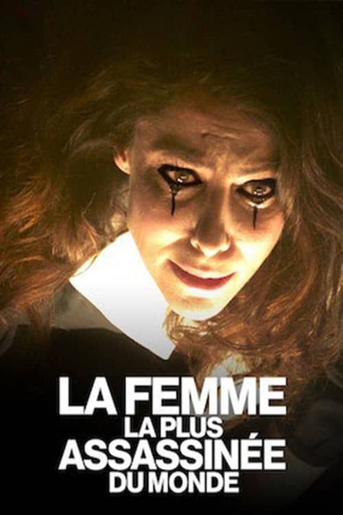 Dünyanın En Çok Öldürülen Kadını izle