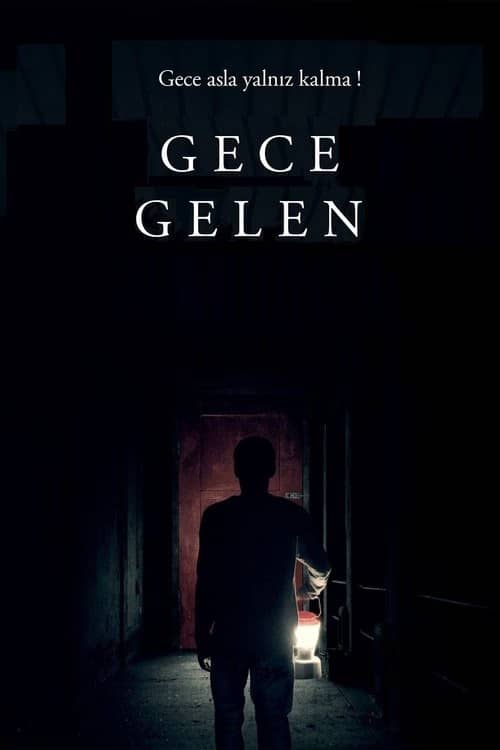 Gece Gelen izle