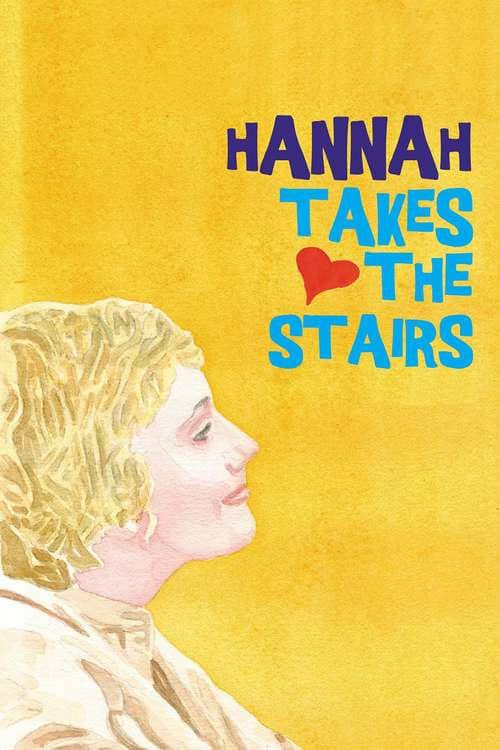 Hannah Takes the Stairs izle