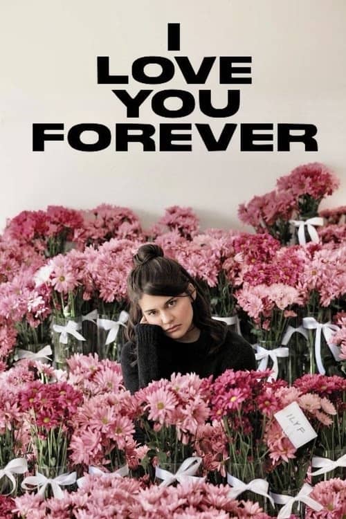 I Love You Forever izle