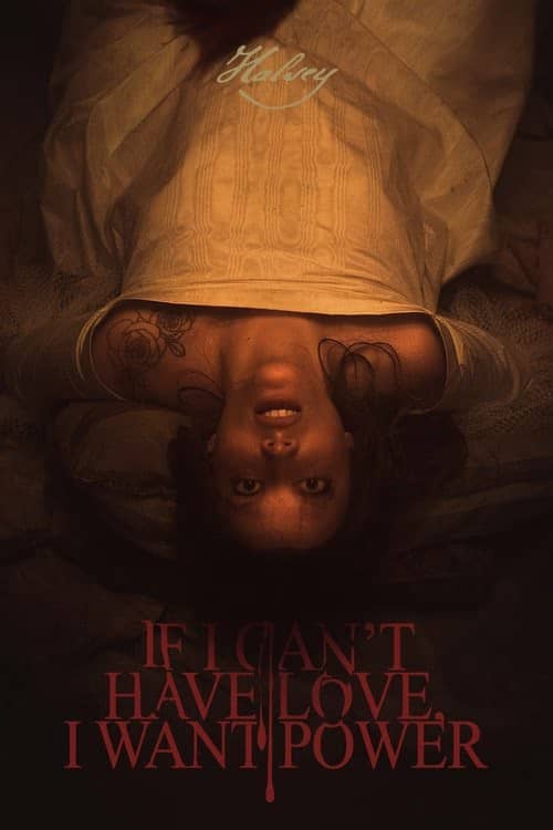 If I Can't Have Love, I Want Power izle
