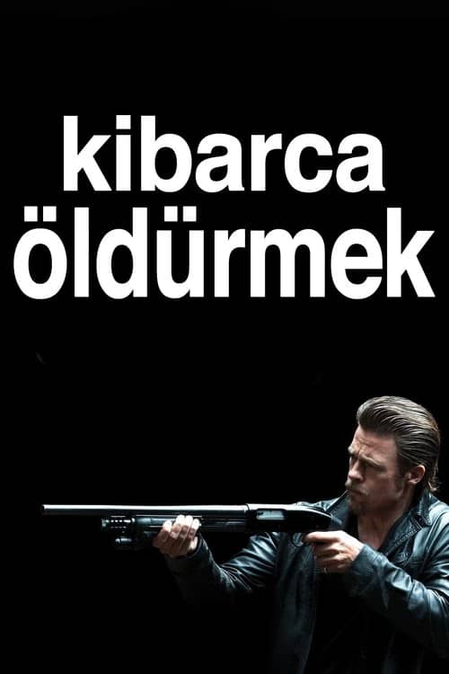 Kibarca Öldürmek izle