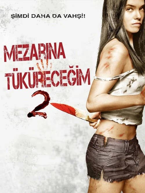 Mezarına Tüküreceğim 2 izle
