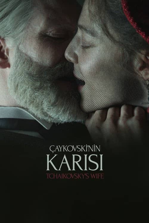 Tchaikovsky's Wife izle