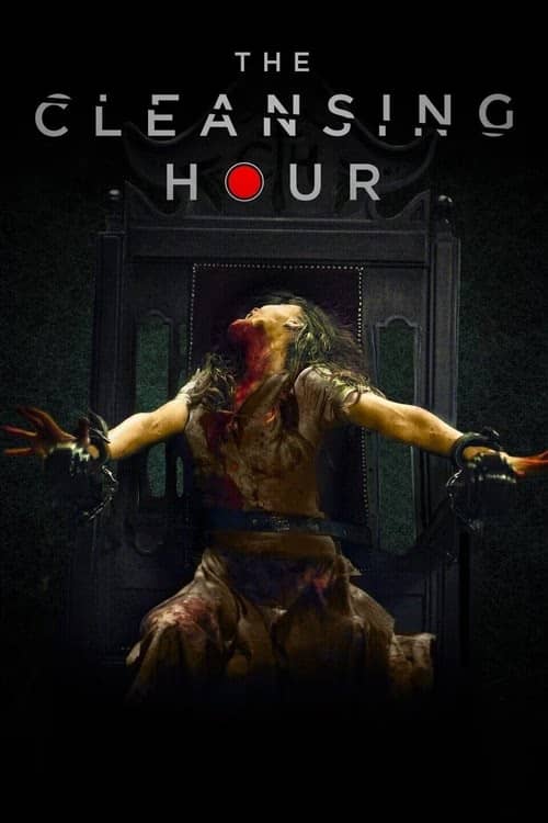 The Cleansing Hour izle