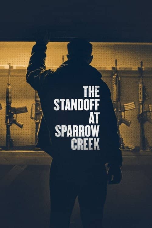 The Standoff at Sparrow Creek izle