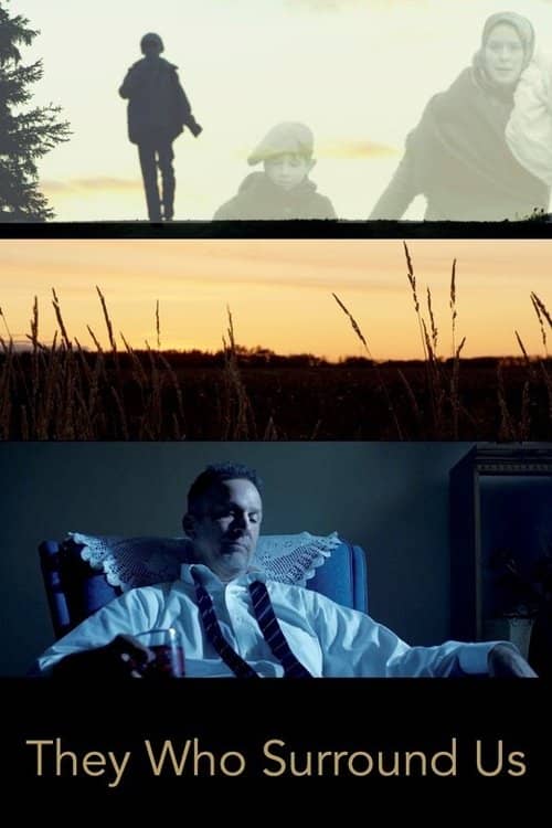 They Who Surround Us izle