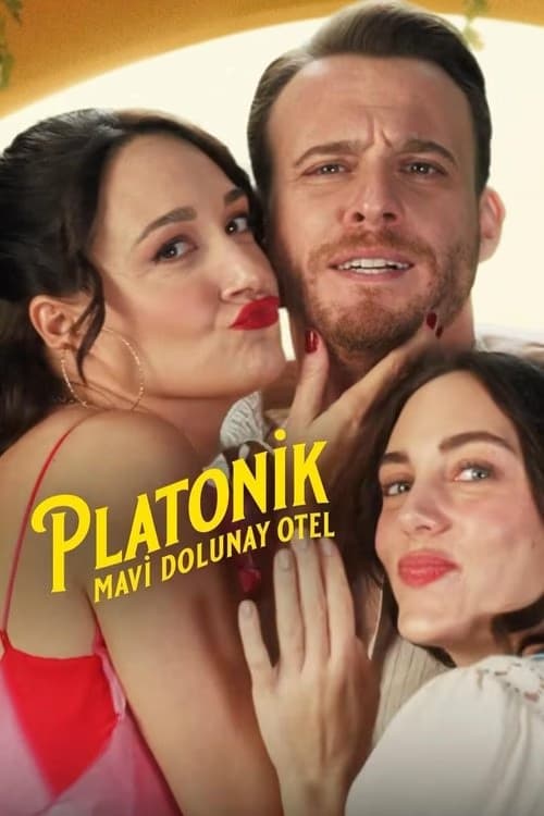 Platonik: Mavi Dolunay Otel 1. Sezon Posteri