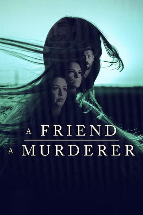 Bir Arkadaş, Bir Katil izle