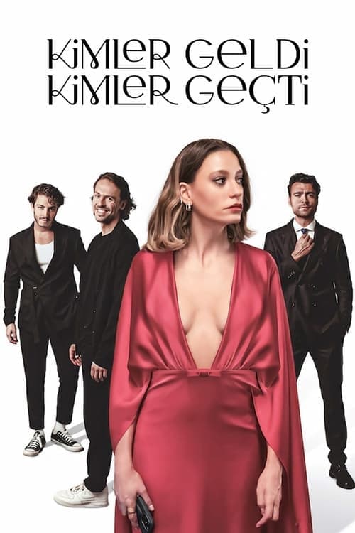 Kimler Geldi Kimler Geçti 1. Sezon Posteri
