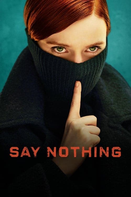 Say Nothing izle