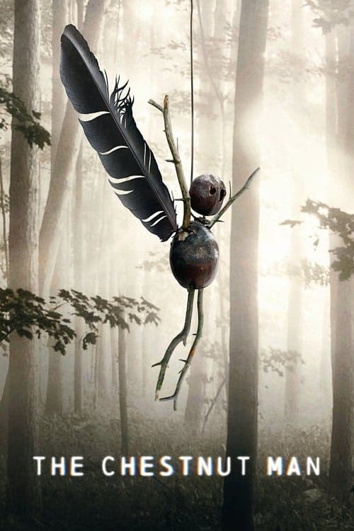 The Chestnut Man izle