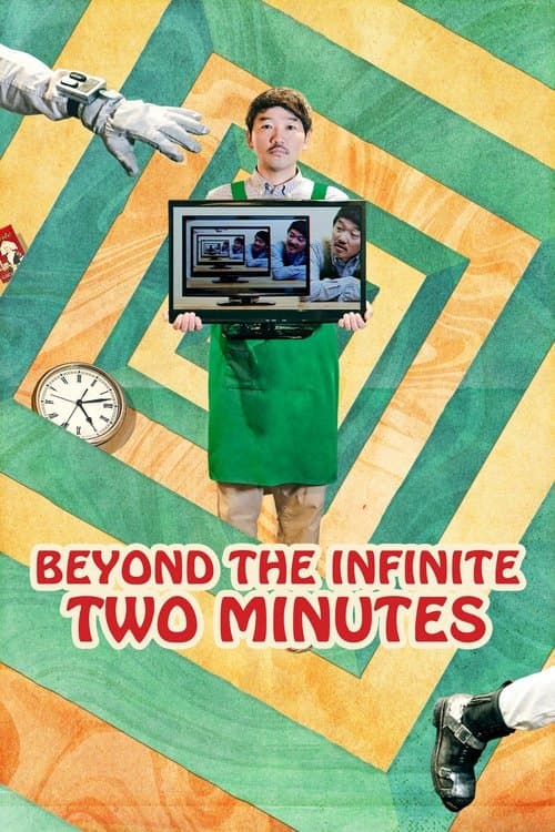 Beyond the Infinite Two Minutes izle