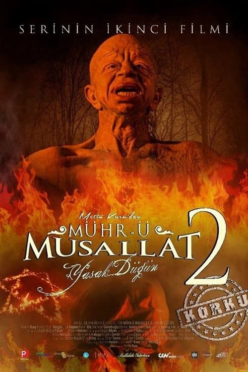 Mühr-ü Musallat 2: Yasak Düğün izle
