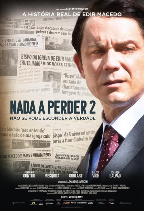 Nada a Perder 2: Não Se Pode Esconder a Verdade izle