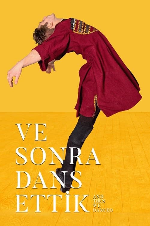 Ve Sonra Dans Ettik izle