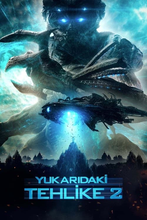 Yukarıdaki Tehlike 2 izle