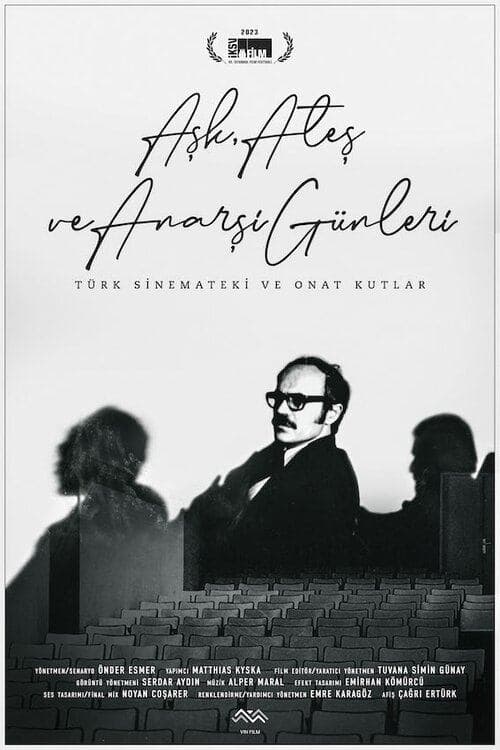 Aşk, Ateş ve Anarşi Günleri: Türk Sinemateki ve Onat Kutlar izle